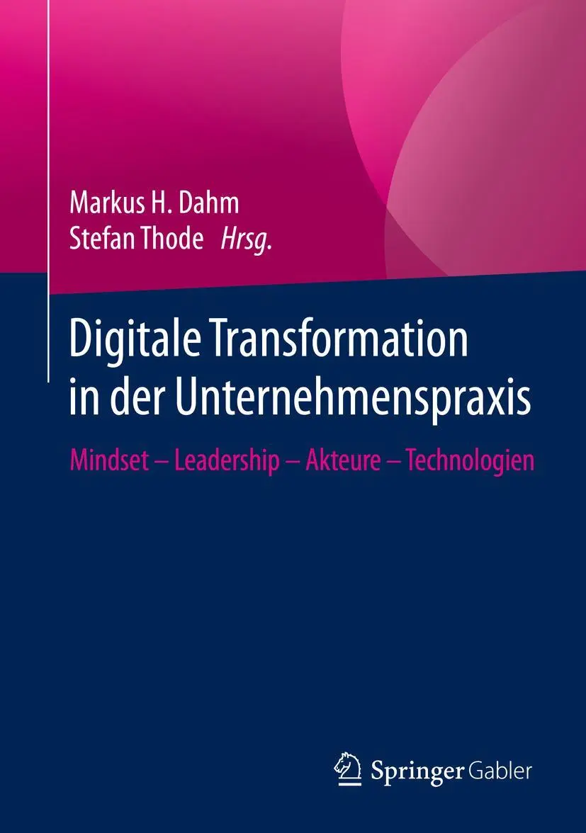 Cover: 9783658285562 | Digitale Transformation in der Unternehmenspraxis | Thode (u. a.) | XV