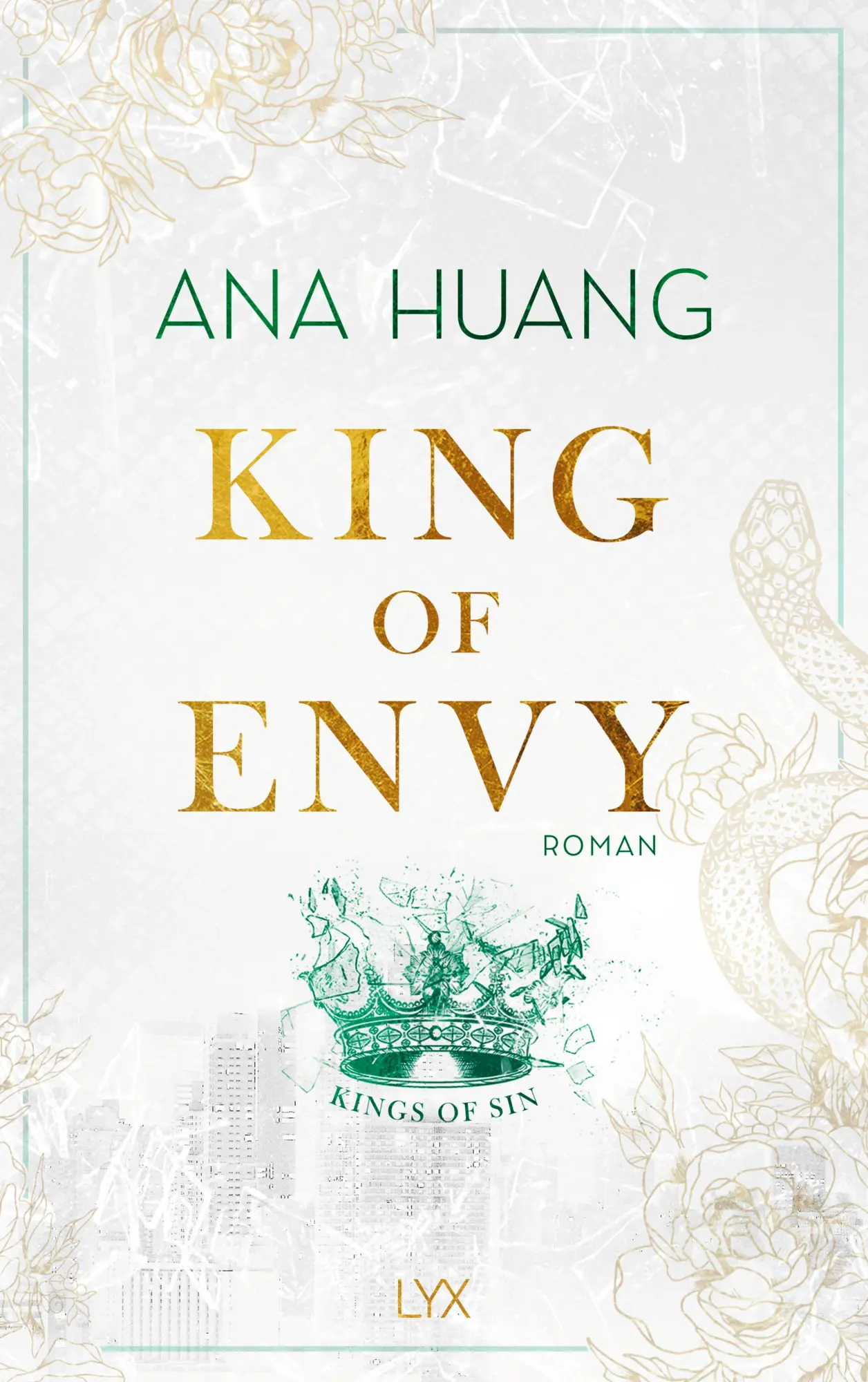 Cover: 9783736325562 | King of Envy | Mit Bonusstory | Ana Huang | Taschenbuch | Kings of Sin