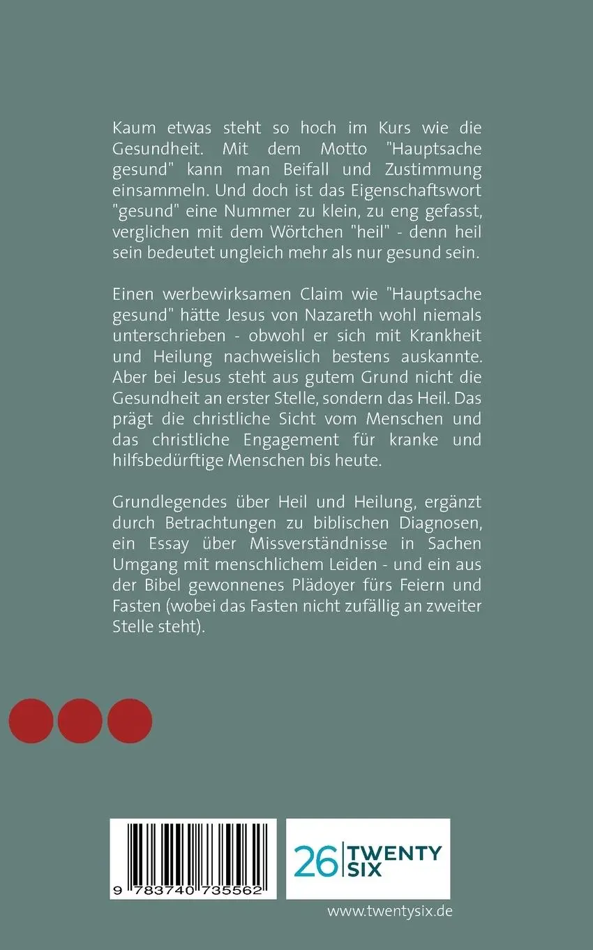 Rückseite: 9783740735562 | Xund | Heil und Heilung aus christlicher Sicht | Markus Baum | Buch