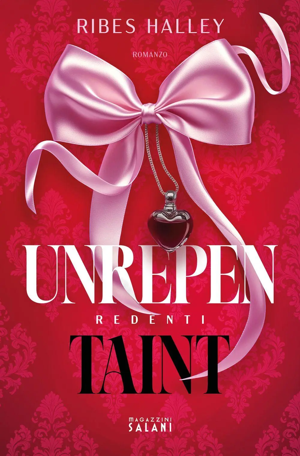 Cover: 9791259575562 | Unrepentaint. Redenti | Ribes Halley | Taschenbuch | Magazzini Salani