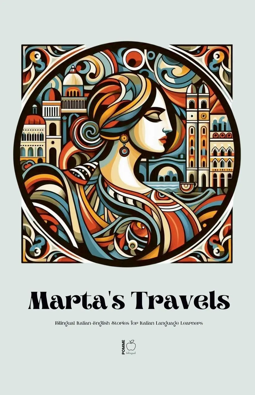Cover: 9798227405562 | Marta's Travels Bilingual Italian-English Stories for Italian...