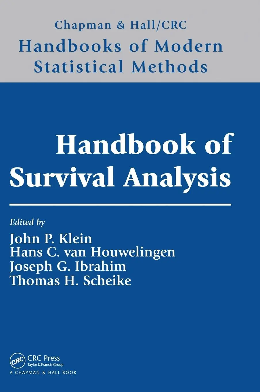 Cover: 9781466555662 | Handbook of Survival Analysis | John P. Klein (u. a.) | Buch | 2013