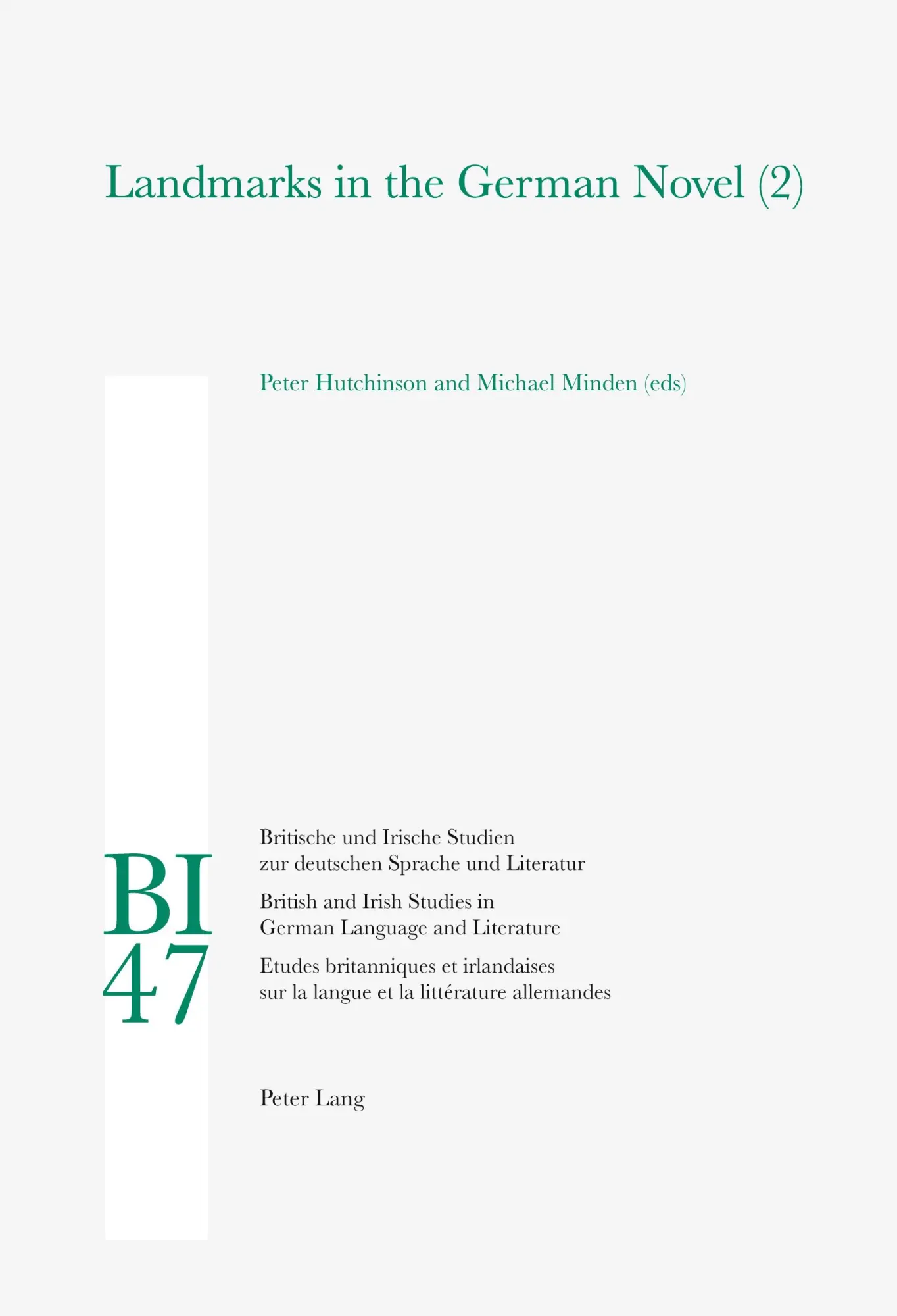Landmarks in the German Novel (2) (Britische und Irische Studien zur deutschen Sprache und Literatur / British and Irish Studies in German Language and Literature)