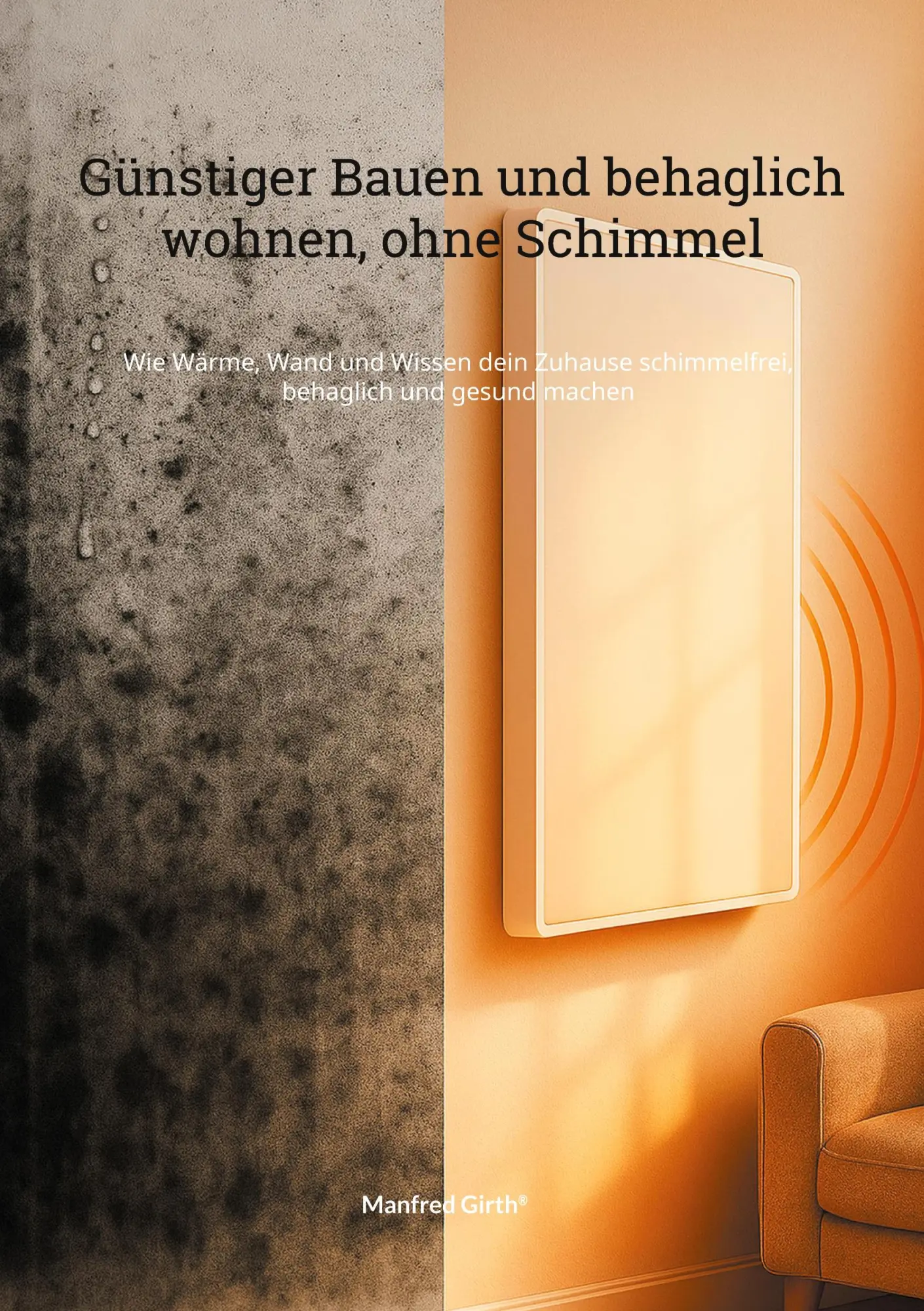 Cover: 9783819265662 | Günstiger Bauen und Behaglich wohnen, ohne Schimmel | Manfred Girth