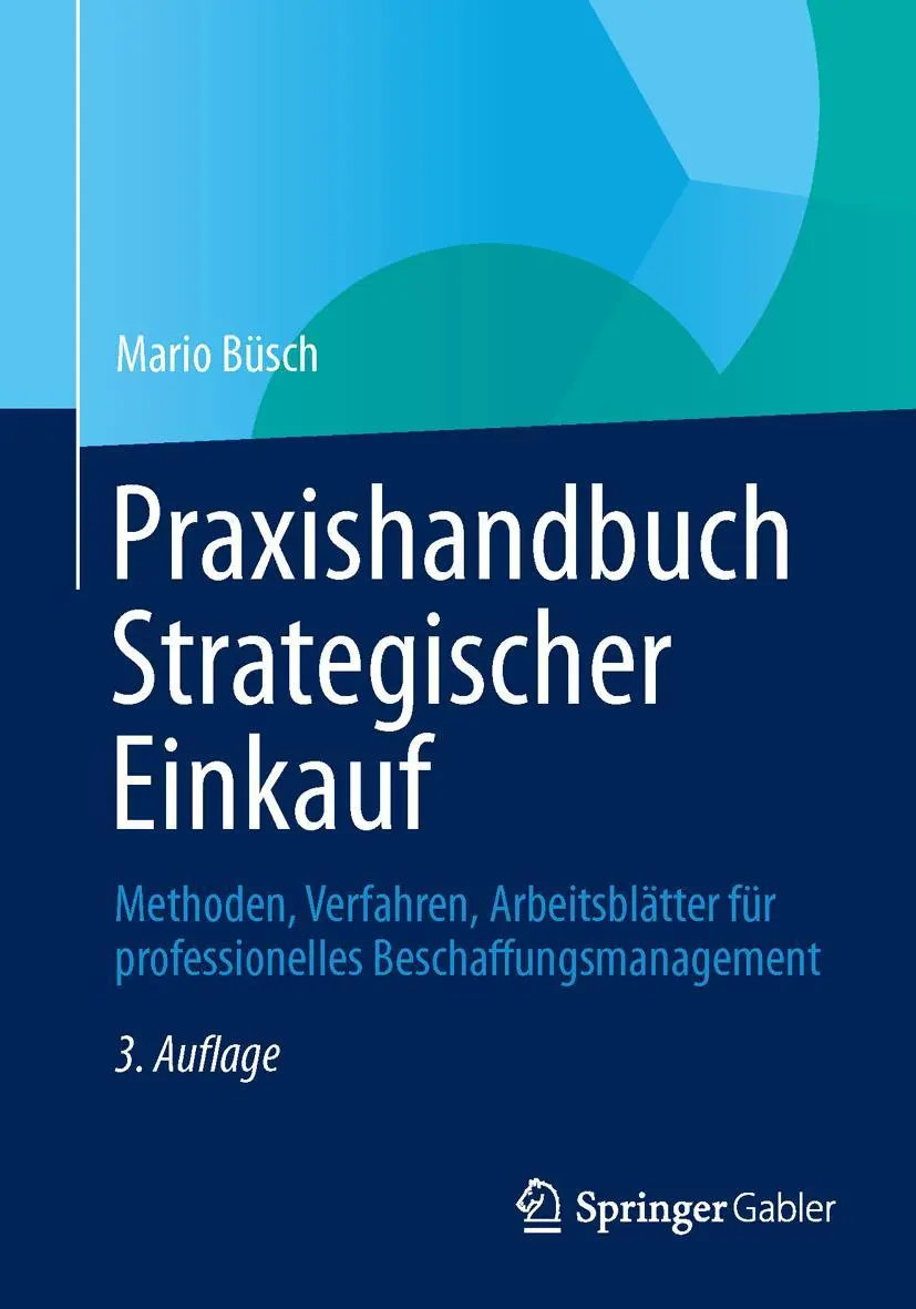 Cover: 9783834945662 | Praxishandbuch Strategischer Einkauf | Mario Büsch | Taschenbuch