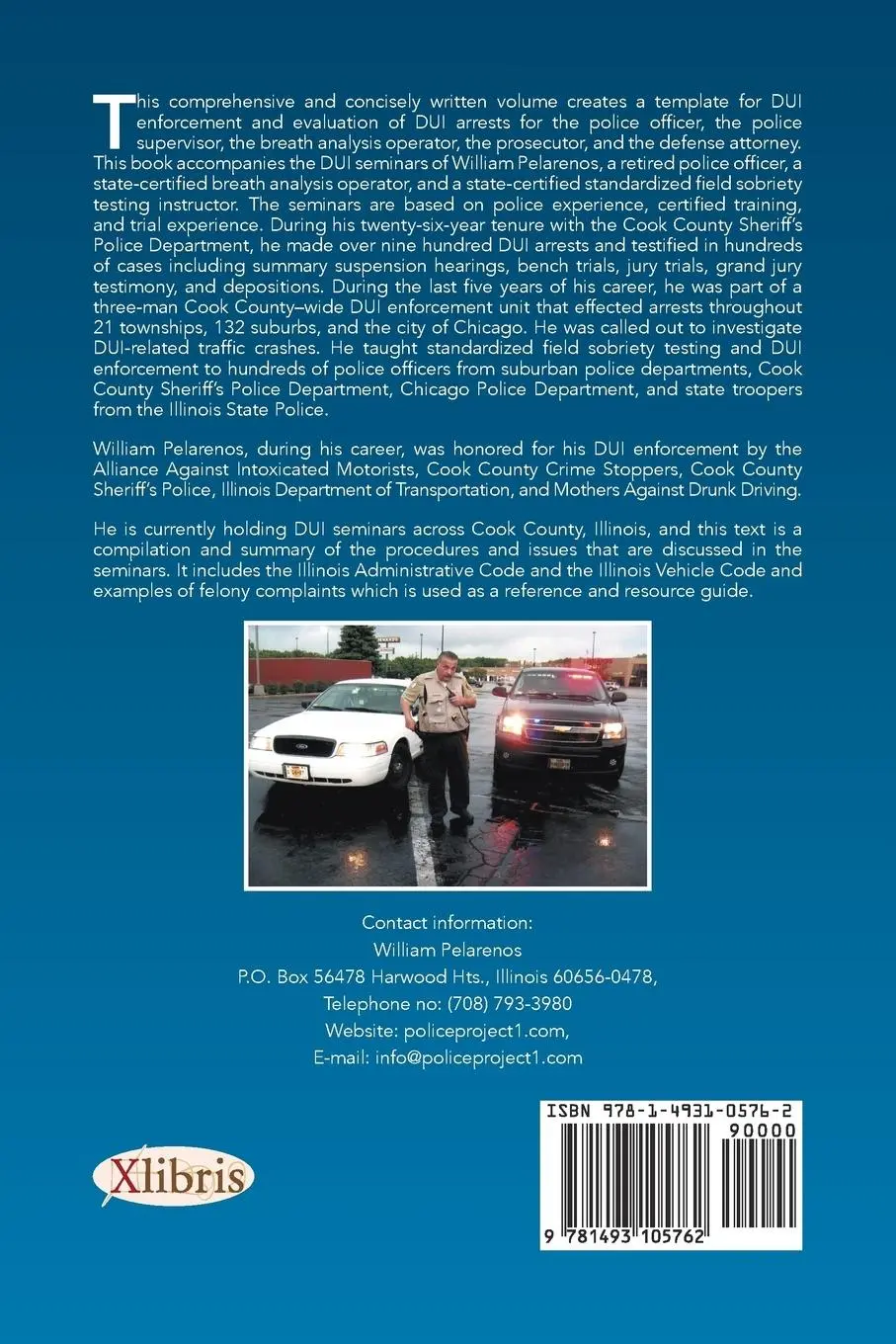 Rückseite: 9781493105762 | Duis Decoded | A Compendium of Illinois DUI Enforcement | Pelarenos