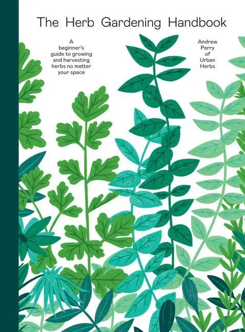 Cover: 9781784885762 | The Herb Gardening Handbook | Andrew Perry | Buch | Gebunden | 2023