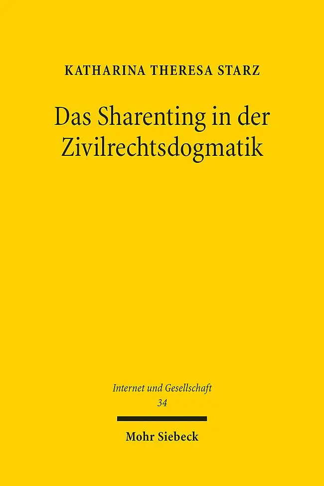 Cover: 9783161635762 | Das Sharenting in der Zivilrechtsdogmatik | Katharina Theresa Starz