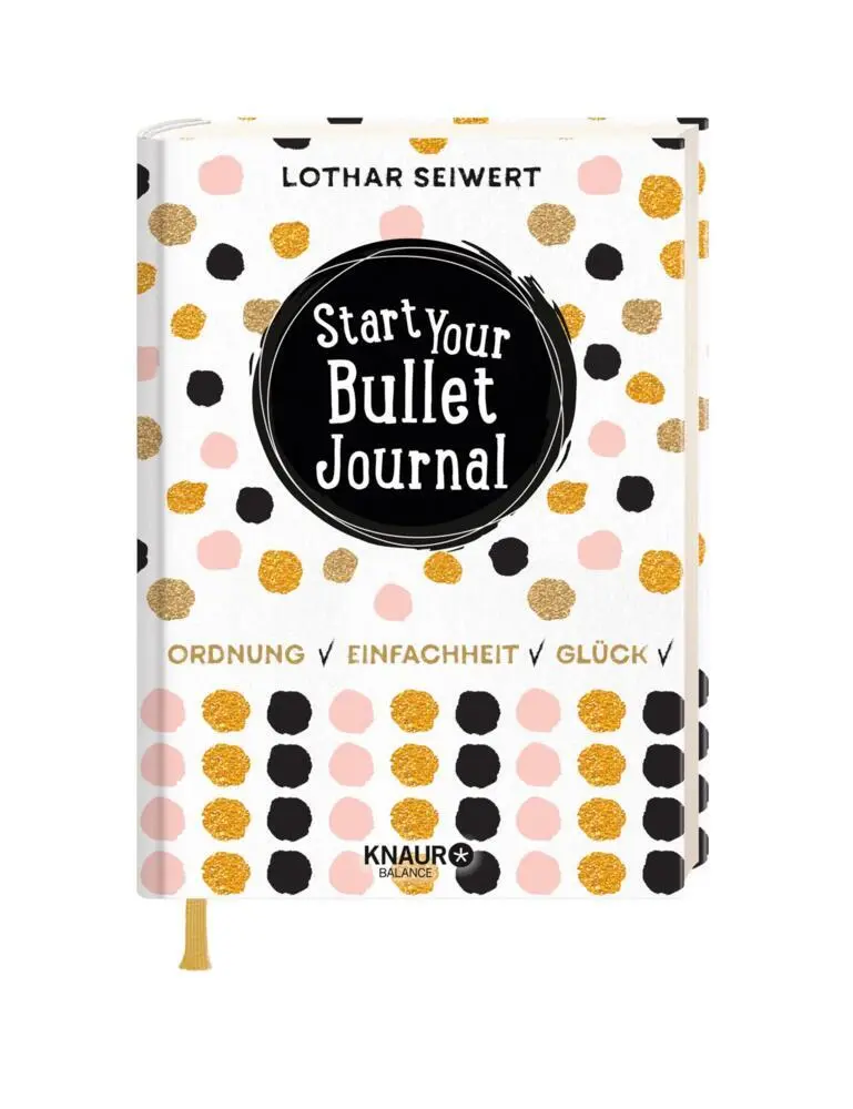 Bild: 9783426675762 | Start Your Bullet Journal | Ordnung, Einfachheit, Glück | Buch | 2018