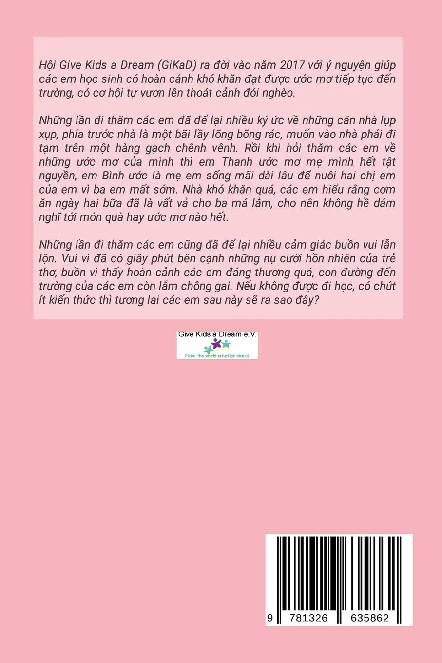 Rückseite: 9781326635862 | Give Kids a Dream - Hãy cho em m¿t ¿¿c m¿ | ¿¿ Quyên | Taschenbuch