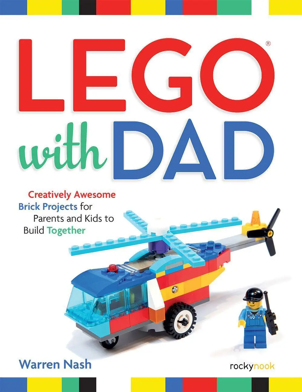 Cover: 9781681985862 | Lego(r) with Dad | Warren Nash | Taschenbuch | Kartoniert / Broschiert
