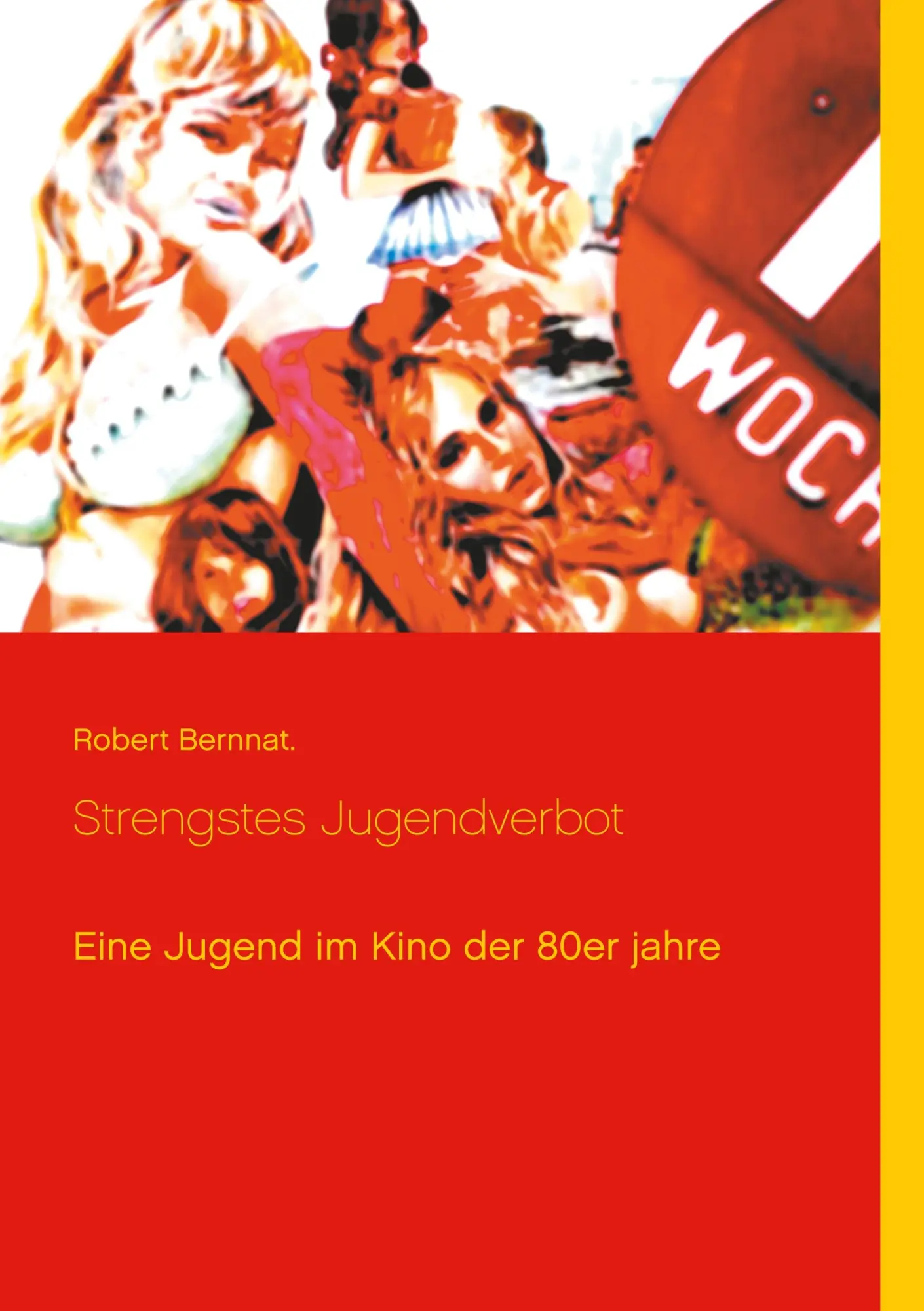 Cover: 9783751905862 | Strengstes Jugendverbot | Eine Jugend im Kino der 80er jahre | Buch
