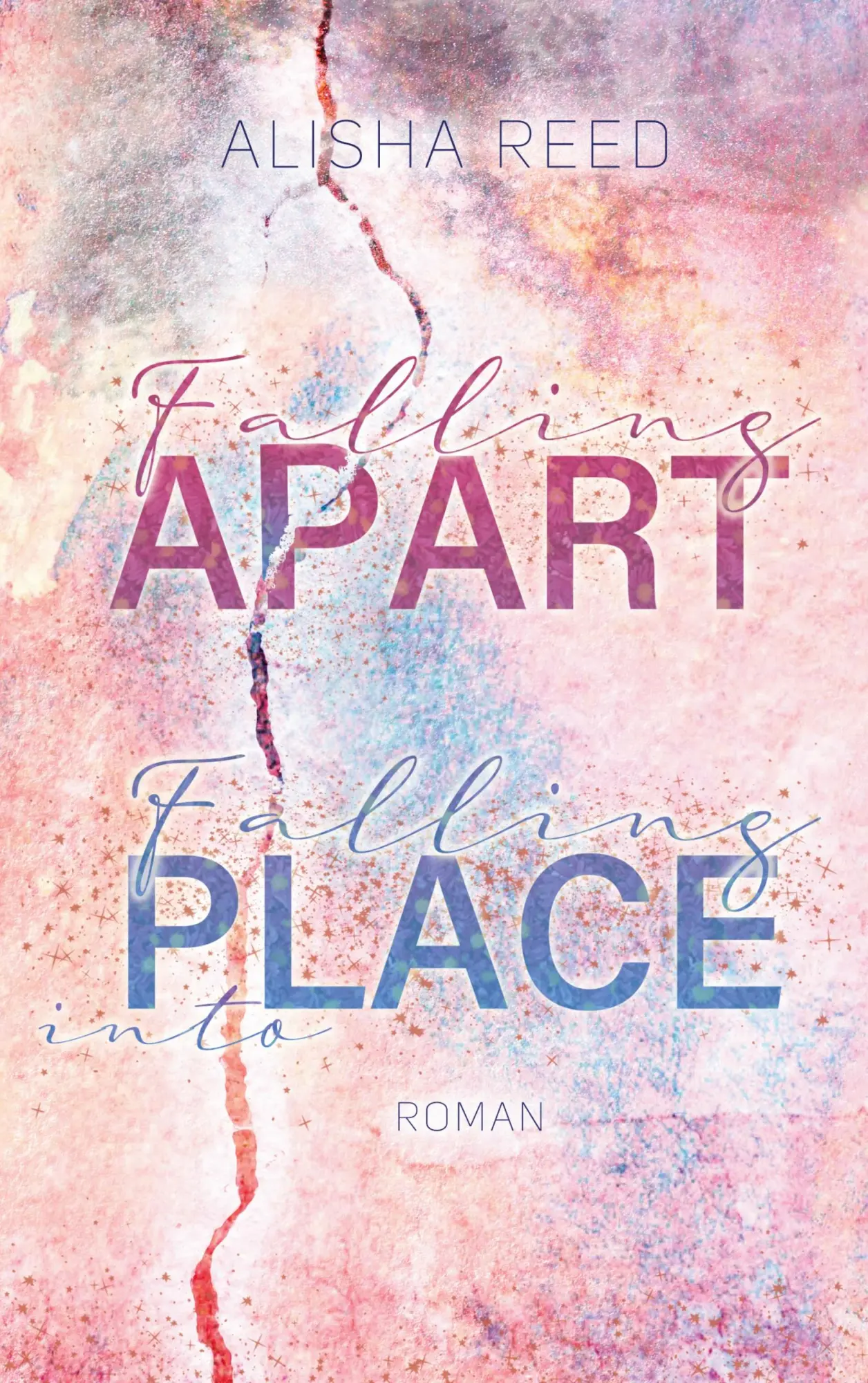 Cover: 9783753435862 | Falling Apart, Falling into Place | Alisha Reed | Taschenbuch | 400 S.