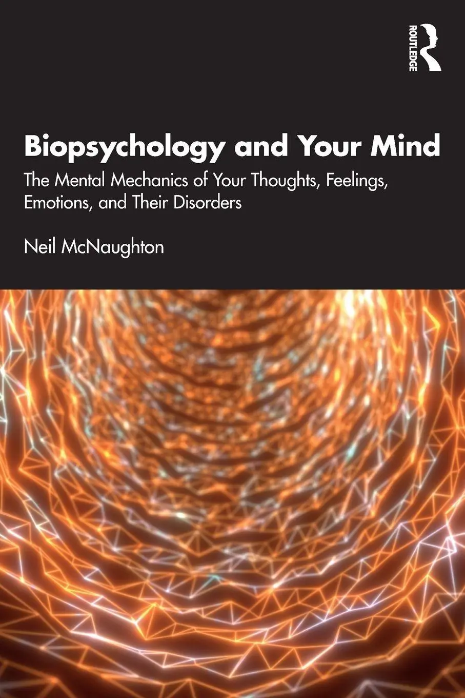 Cover: 9781032735962 | Biopsychology and Your Mind | Neil Mcnaughton | Taschenbuch | Englisch