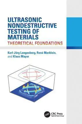 Cover: 9781138075962 | Ultrasonic Nondestructive Testing of Materials | Langenberg (u. a.)
