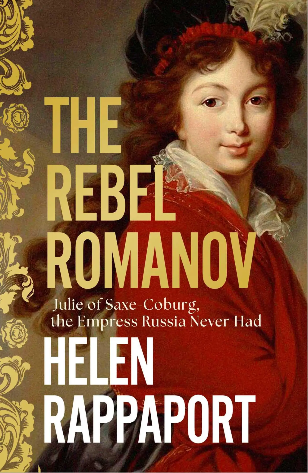 Cover: 9781398525962 | The Rebel Romanov | Helen Rappaport | Buch | Englisch | 2025
