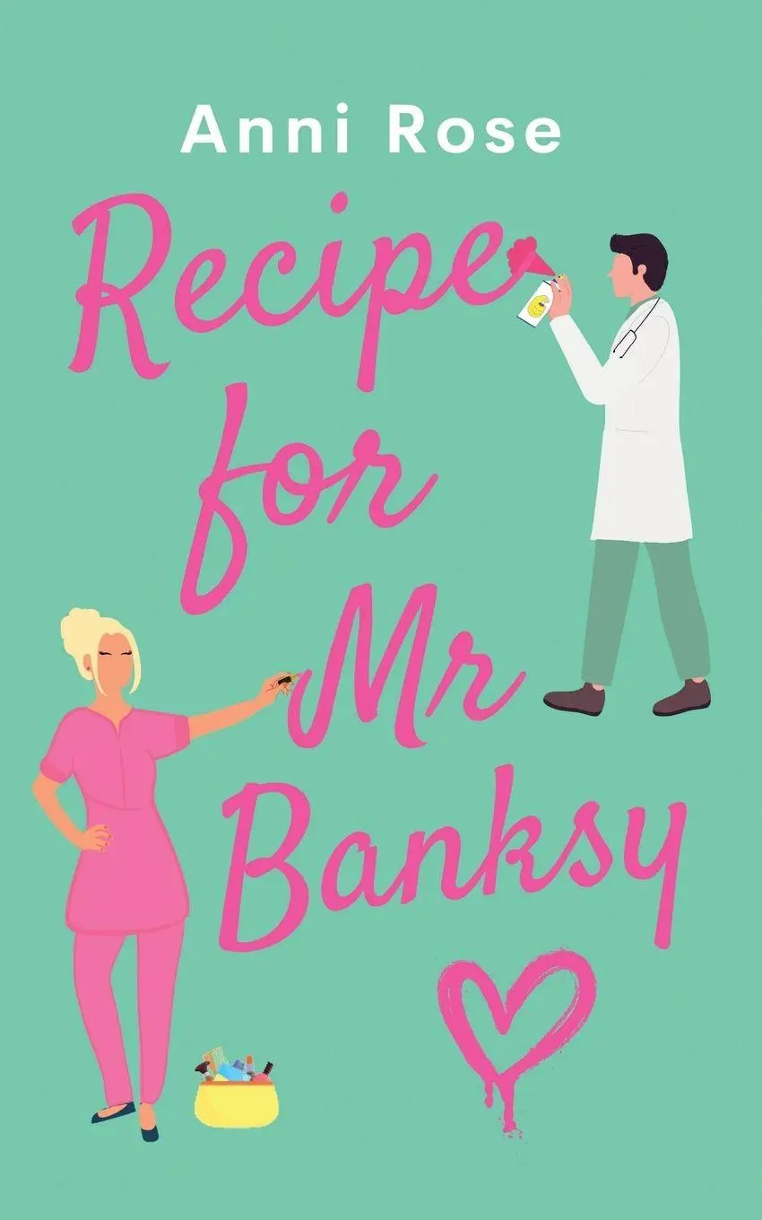 Cover: 9781781895962 | Recipe For Mr Banksy | Anni Rose | Taschenbuch | Englisch | 2023