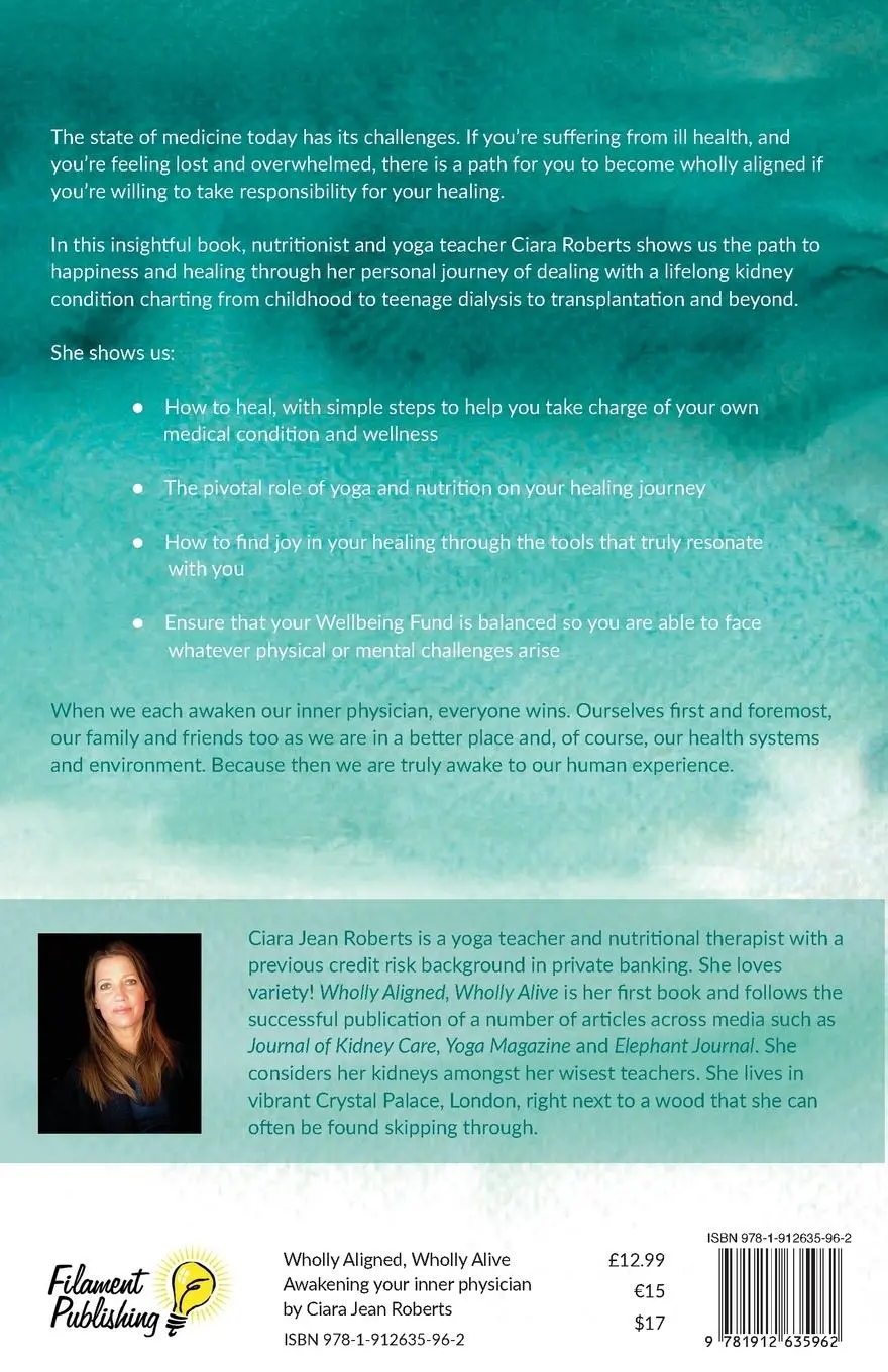 Rückseite: 9781912635962 | Wholly Aligned, Wholly Alive | Awakening your inner physician | Buch