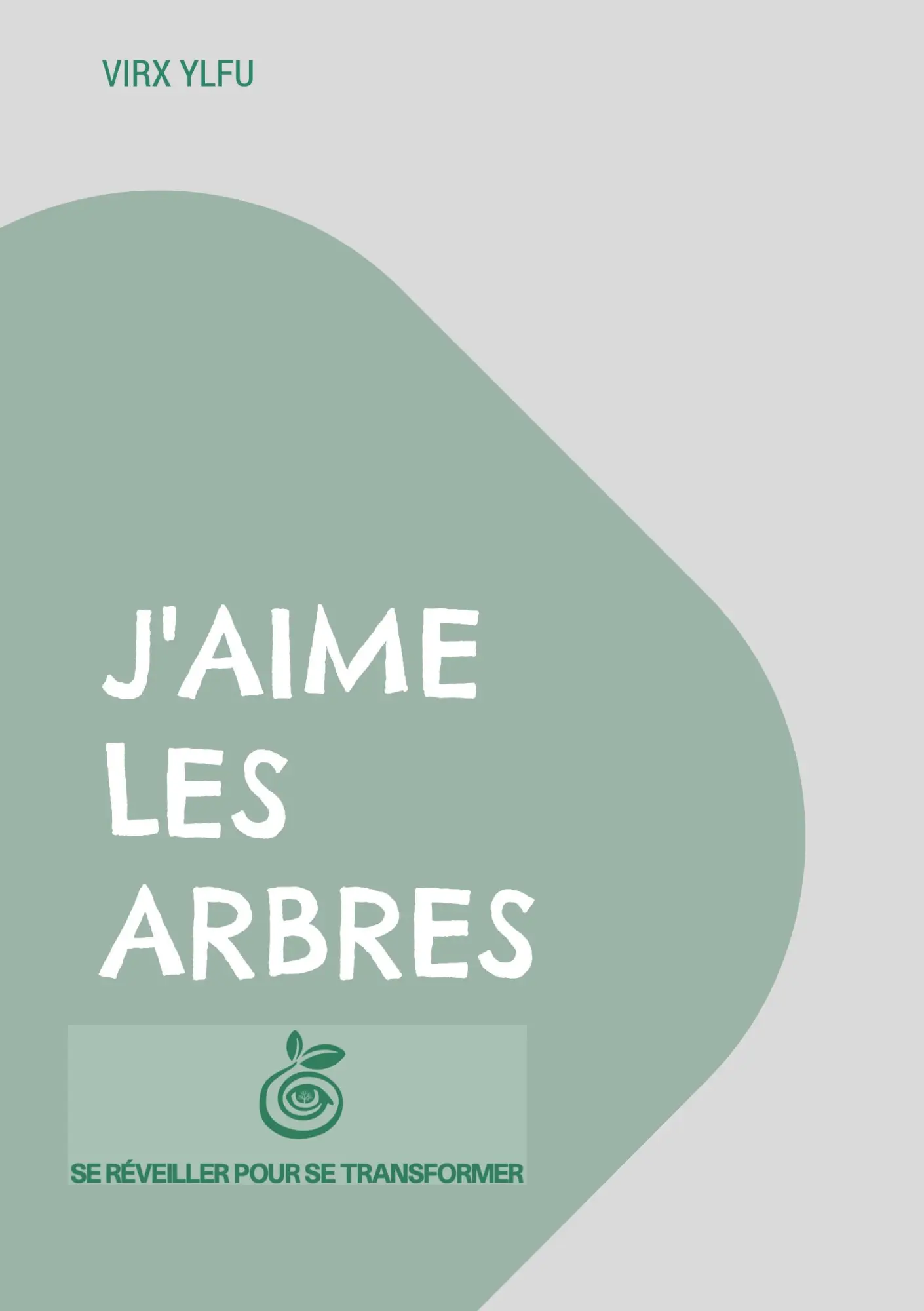 Cover: 9782322635962 | J'aime les arbres | Virx Ylfu | Taschenbuch | Französisch | 2025