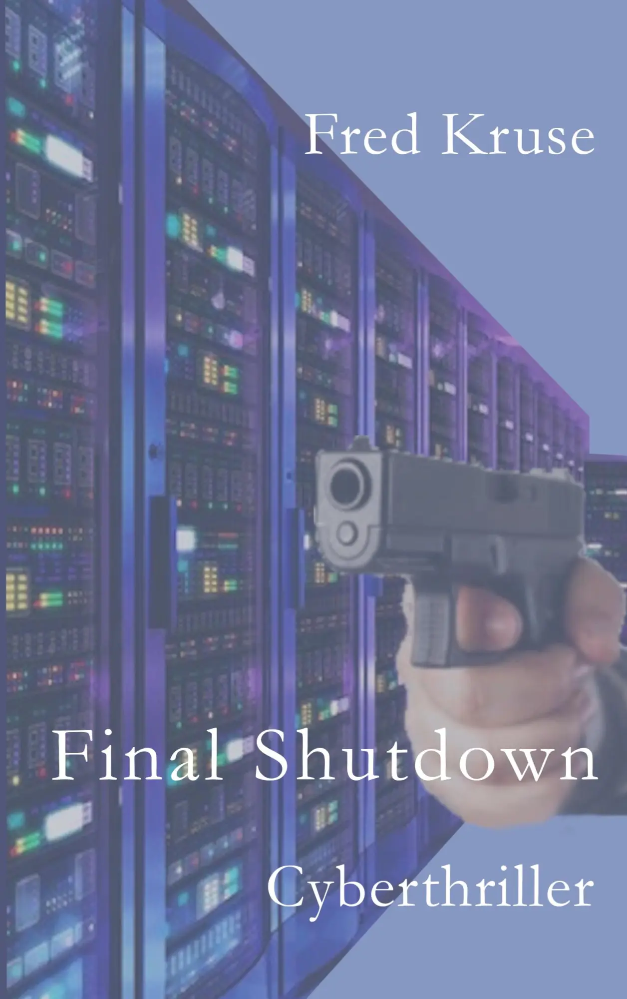Cover: 9783735775962 | Final Shutdown | Fred Kruse | Taschenbuch | 332 S. | Deutsch | 2023