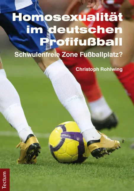 Cover: 9783828835962 | Homosexualität im deutschen Profifußball | Christoph Rohlwing | Buch