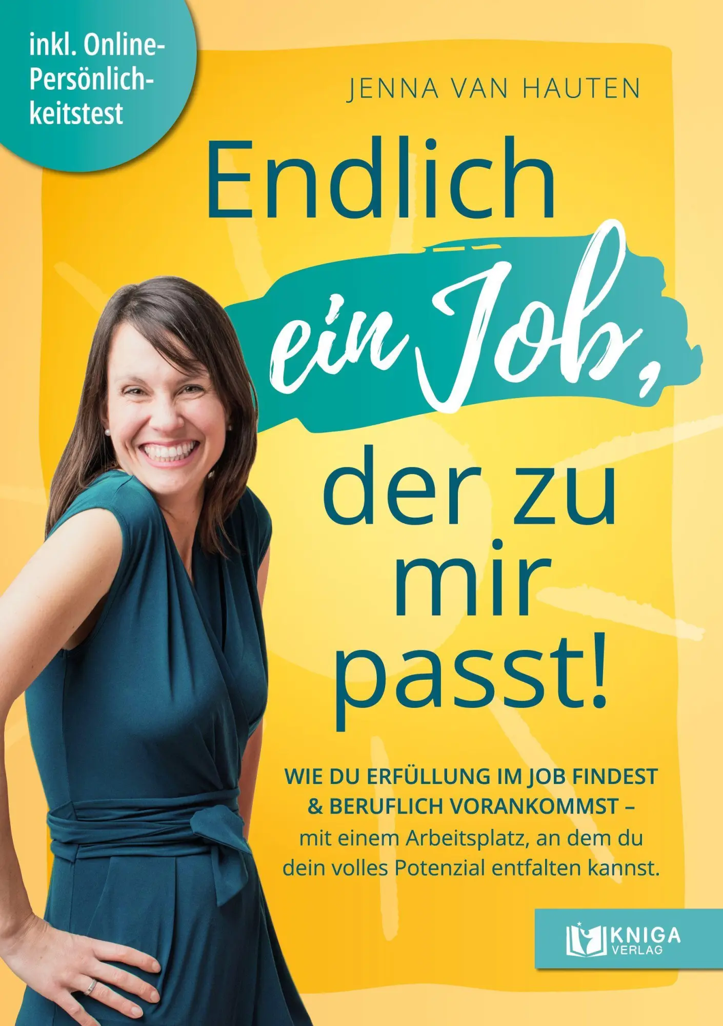 Cover: 9783910385962 | Endlich ein Job, der zu mir passt | Jenna van Hauten | Taschenbuch
