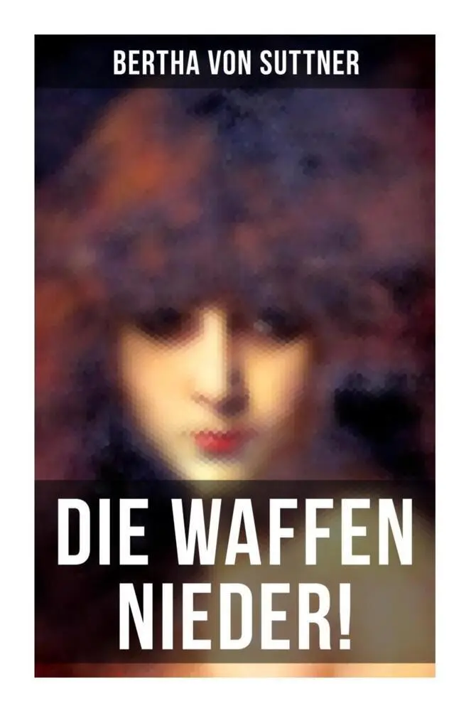 Cover: 9788027255962 | Die Waffen nieder! | Bertha von Suttner | Taschenbuch | 220 S. | 2022