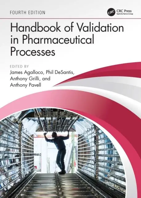 Cover: 9780367756062 | Handbook of Validation in Pharmaceutical Processes, Fourth Edition