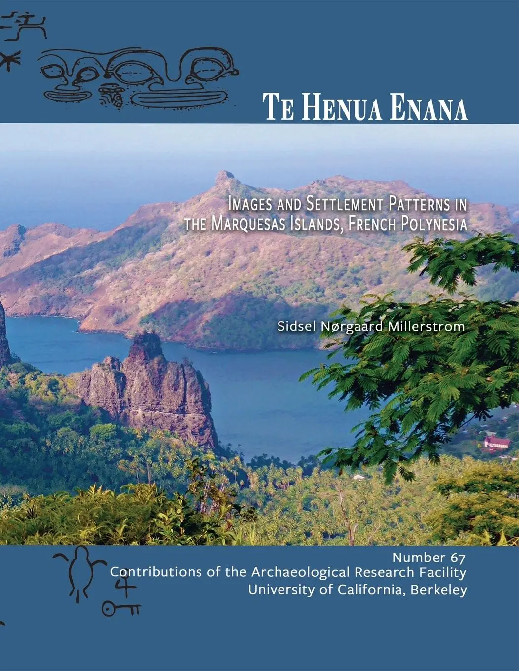 Cover: 9780998246062 | Te Henua Enana | Sidsel N Millerstrom | Taschenbuch | Englisch | 2020