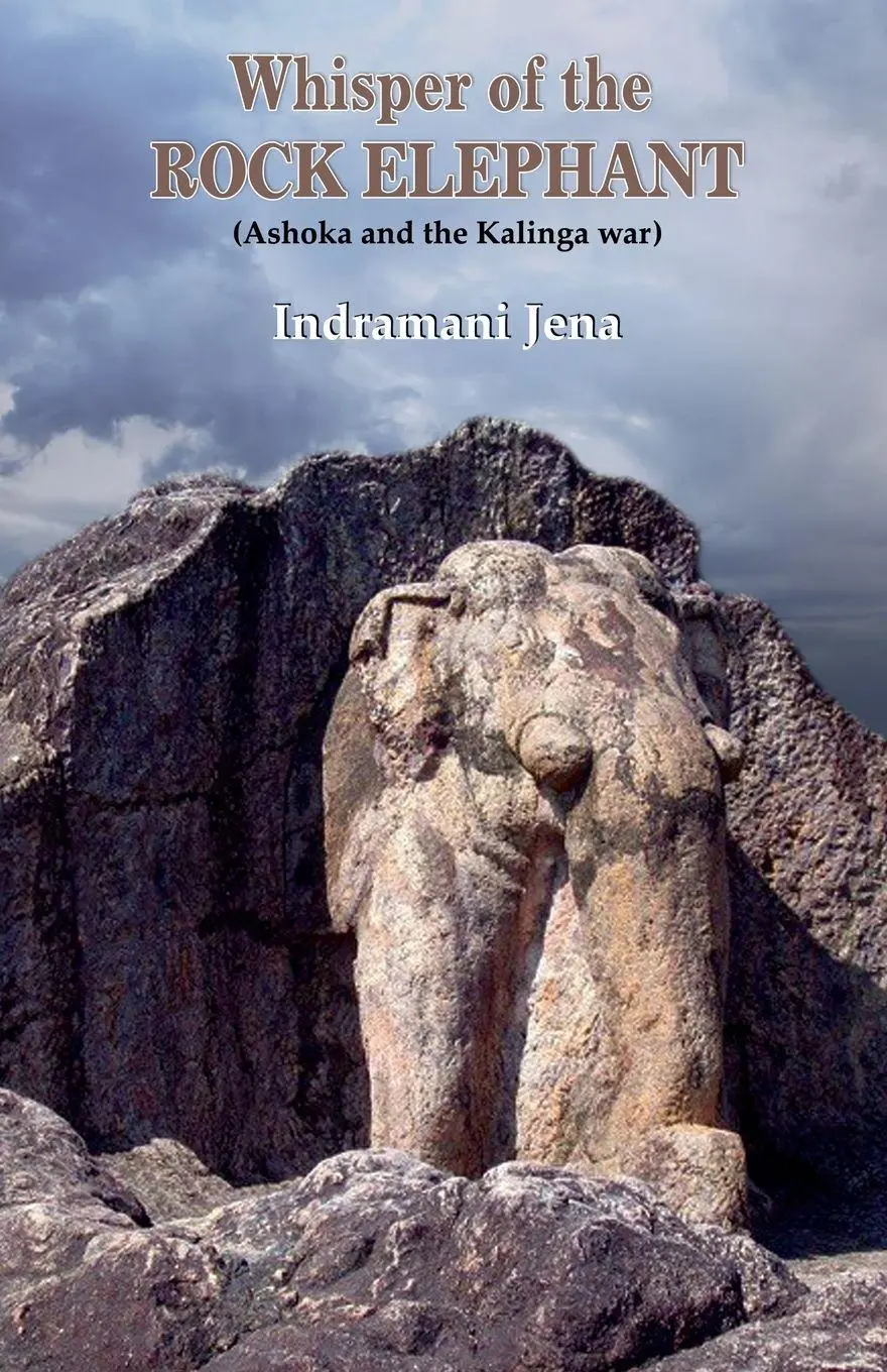 Cover: 9781645606062 | Whisper of the Rock Elephant | Ashoka and the Kalinga war | Jena
