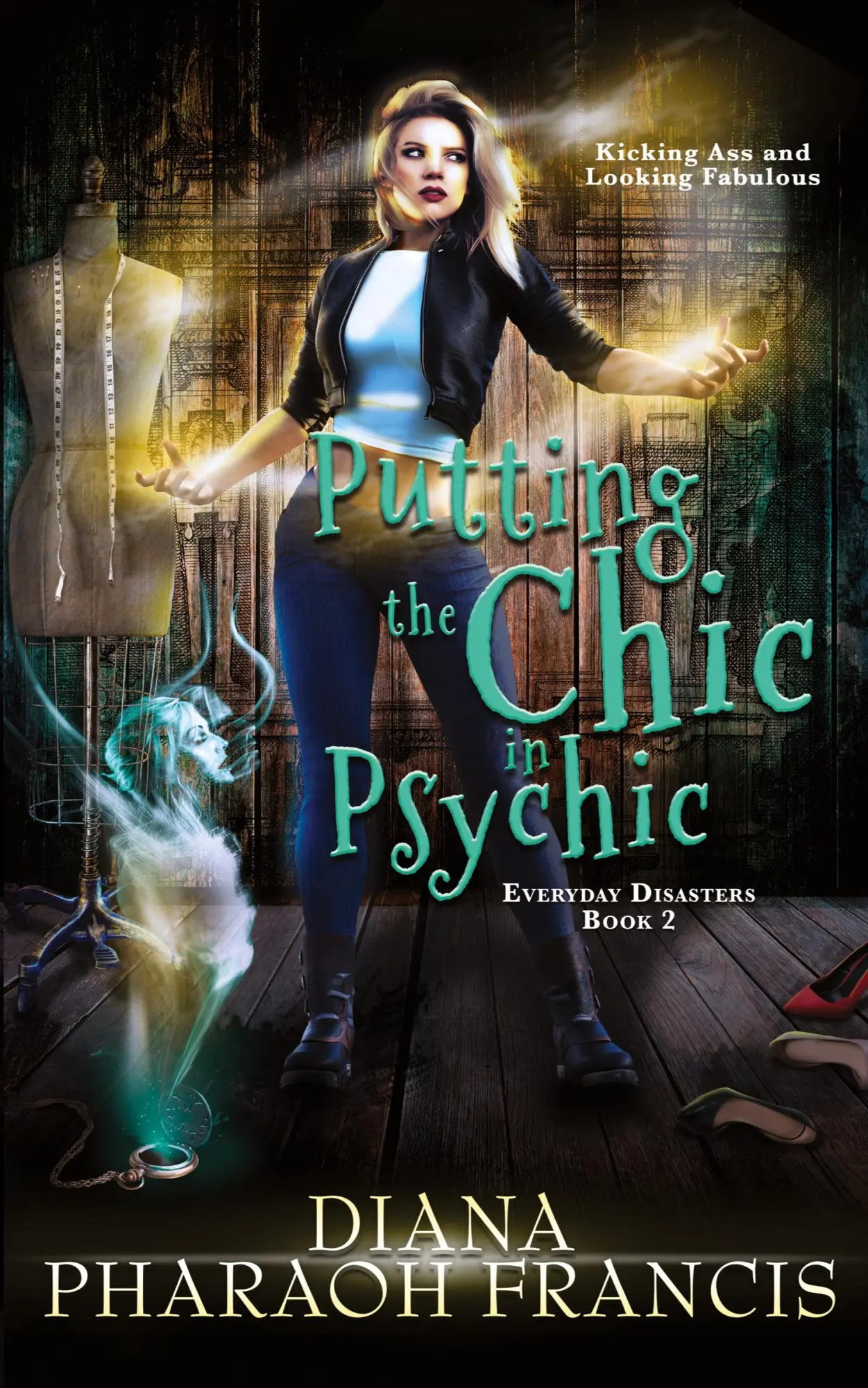 Cover: 9781944756062 | Putting the Chic in Psychic | Diana Pharaoh Francis | Taschenbuch
