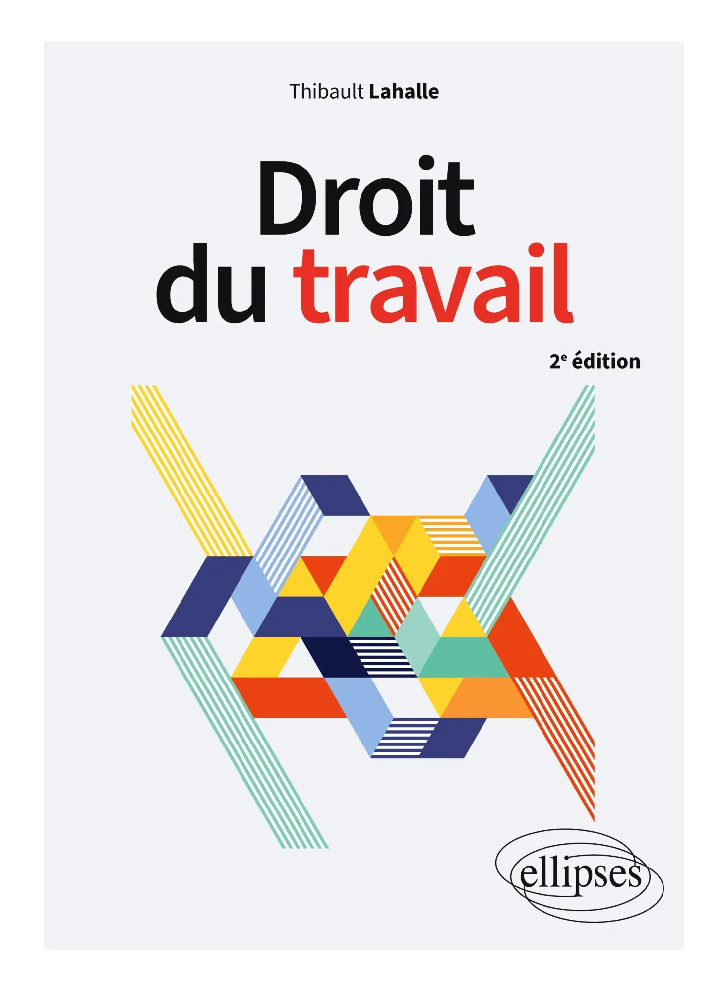 Cover: 9782340106062 | Droit du travail | Thibault Lahalle | Taschenbuch | Französisch | 2025