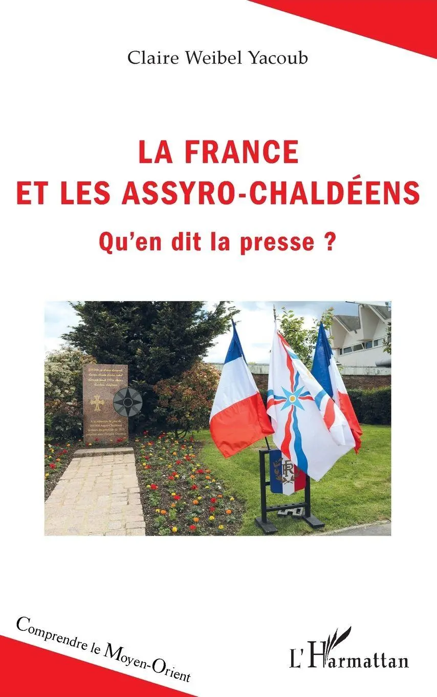 Cover: 9782343176062 | La France et les Assyro-Chaldéens | Qu'en dit la presse ? | Yacoub