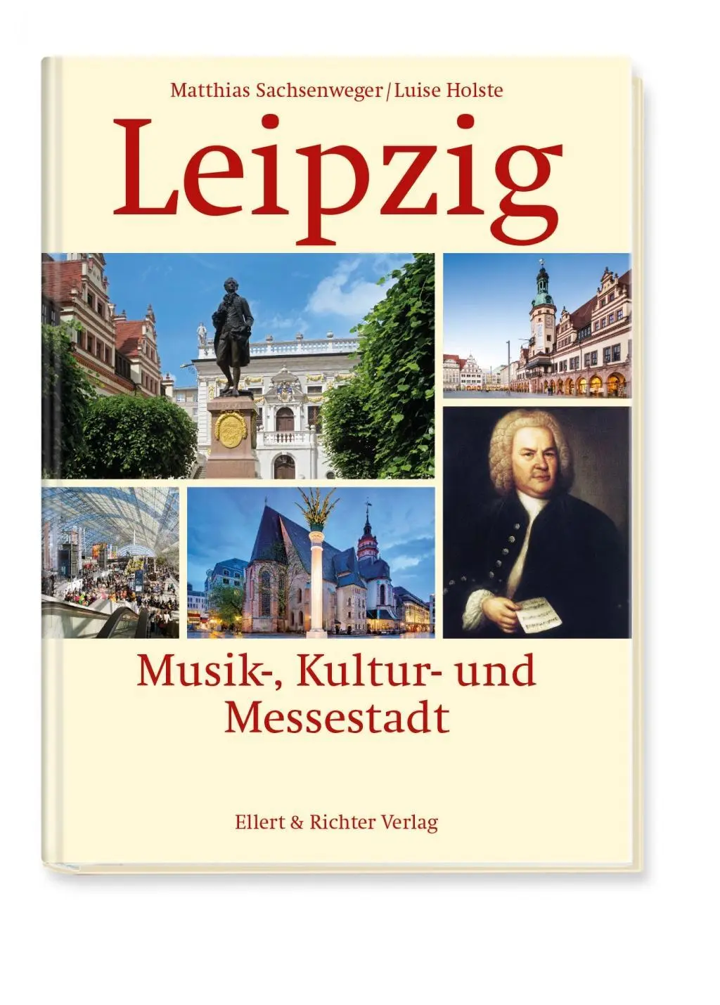 Cover: 9783831906062 | Leipzig | Musik-, Kultur- und Messestadt | Sachsenweger | Taschenbuch
