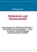 Cover: 9783842346062 | Feldenkrais und Psychosomatik | Wolfgang Busch | Taschenbuch | 416 S.