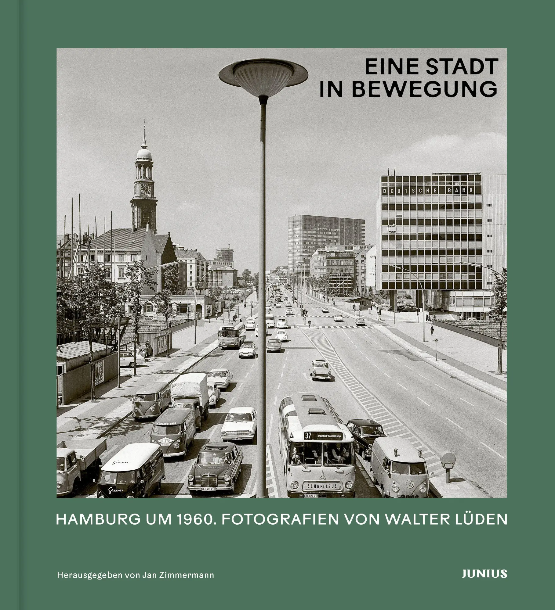 Cover: 9783960606062 | Eine Stadt in Bewegung | Hamburg um 1960. Fotografien von Walter Lüden