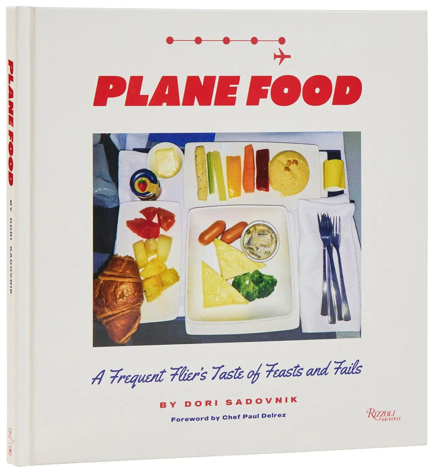 Cover: 9780789346162 | Plane Food | A Culinary Memoir Across the Globe | Dori Sadovnik | Buch