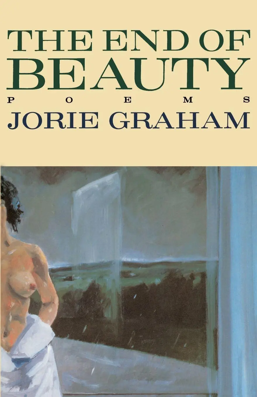 Cover: 9780880016162 | The End of Beauty | Jorie Graham | Taschenbuch | Englisch | 1988