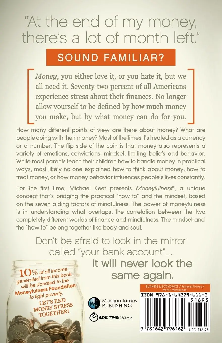 Rückseite: 9781642796162 | Moneyfulness® | Learning to Live with Money | Michael Keet | Buch