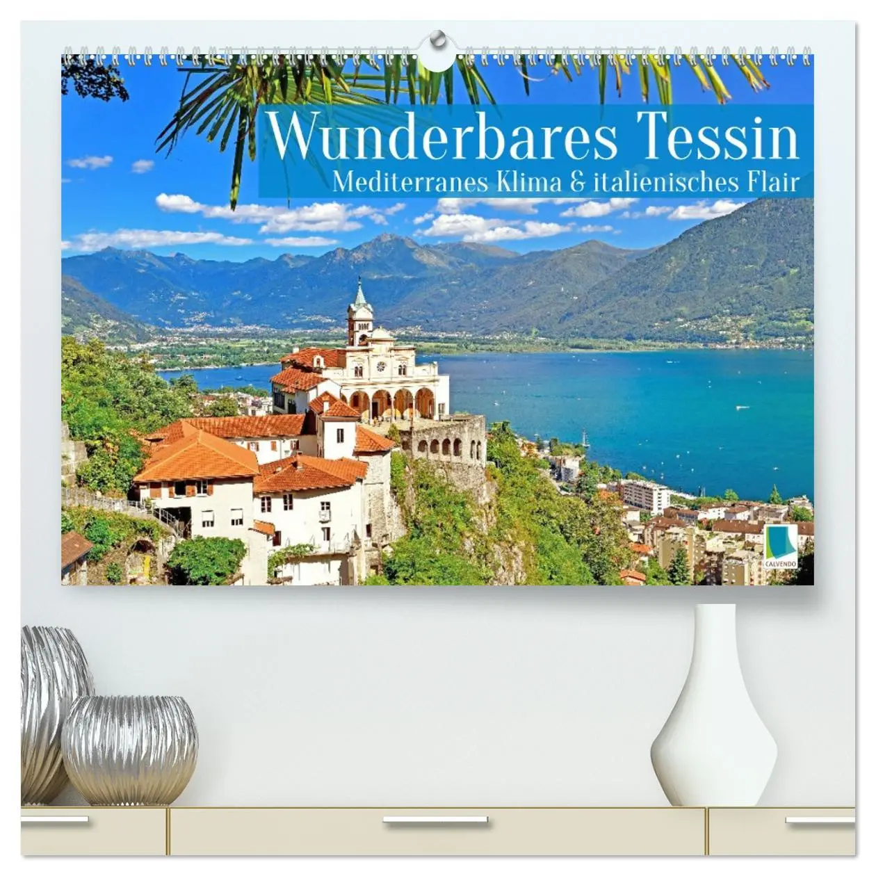 Cover: 9783457466162 | Wunderbares Tessin: Mediterranes Klima und italienisches Flair...