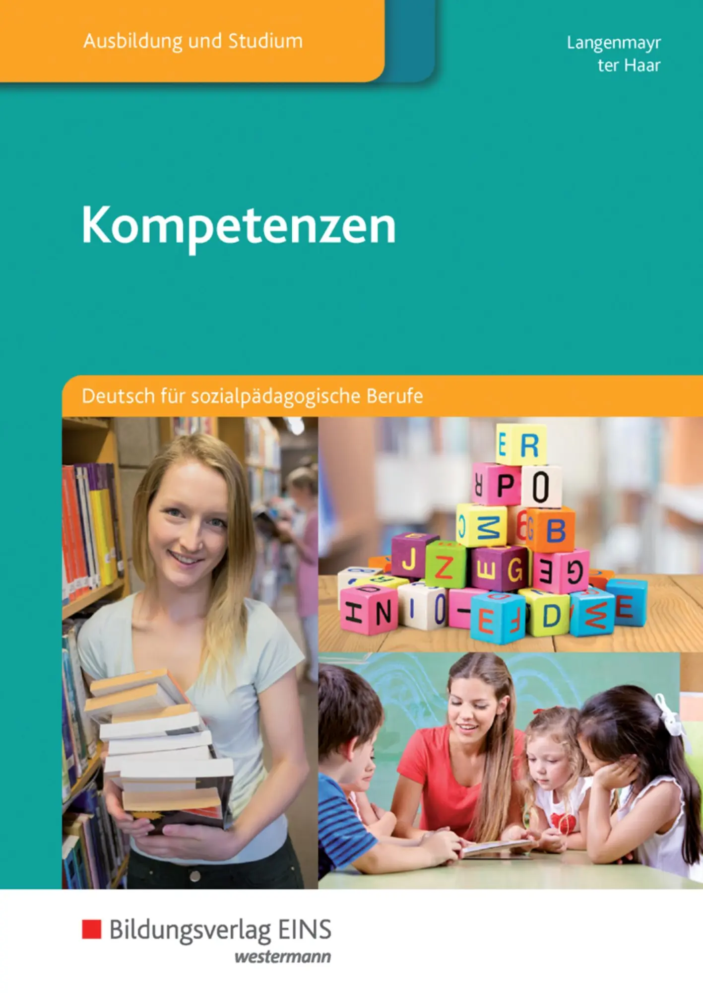 Cover: 9783823766162 | Kompetenzen. Deutsch für sozialpädagogische Berufe. Schulbuch | Buch Cover: 9783823766162 | Kompetenzen. Deutsch für sozialpädagogische Berufe. Schulbuch | Buch