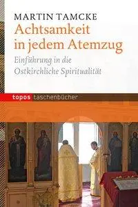Cover: 9783836706162 | Achtsamkeit in jedem Atemzug | Martin Tamcke | Taschenbuch | 124 S.