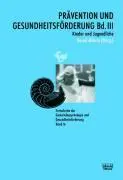 Cover: 9783871596162 | Prävention und Gesundheitsförderung. Bd.3 | Bernd Röhrle | Buch | 2007