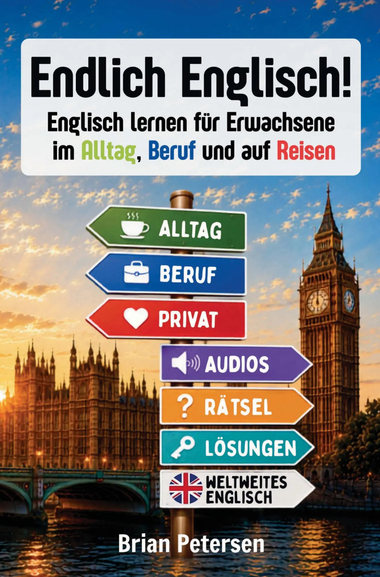 Cover: 9789403926162 | Endlich Englisch! - Englisch lernen für Erwachsene im Alltag, Beruf...