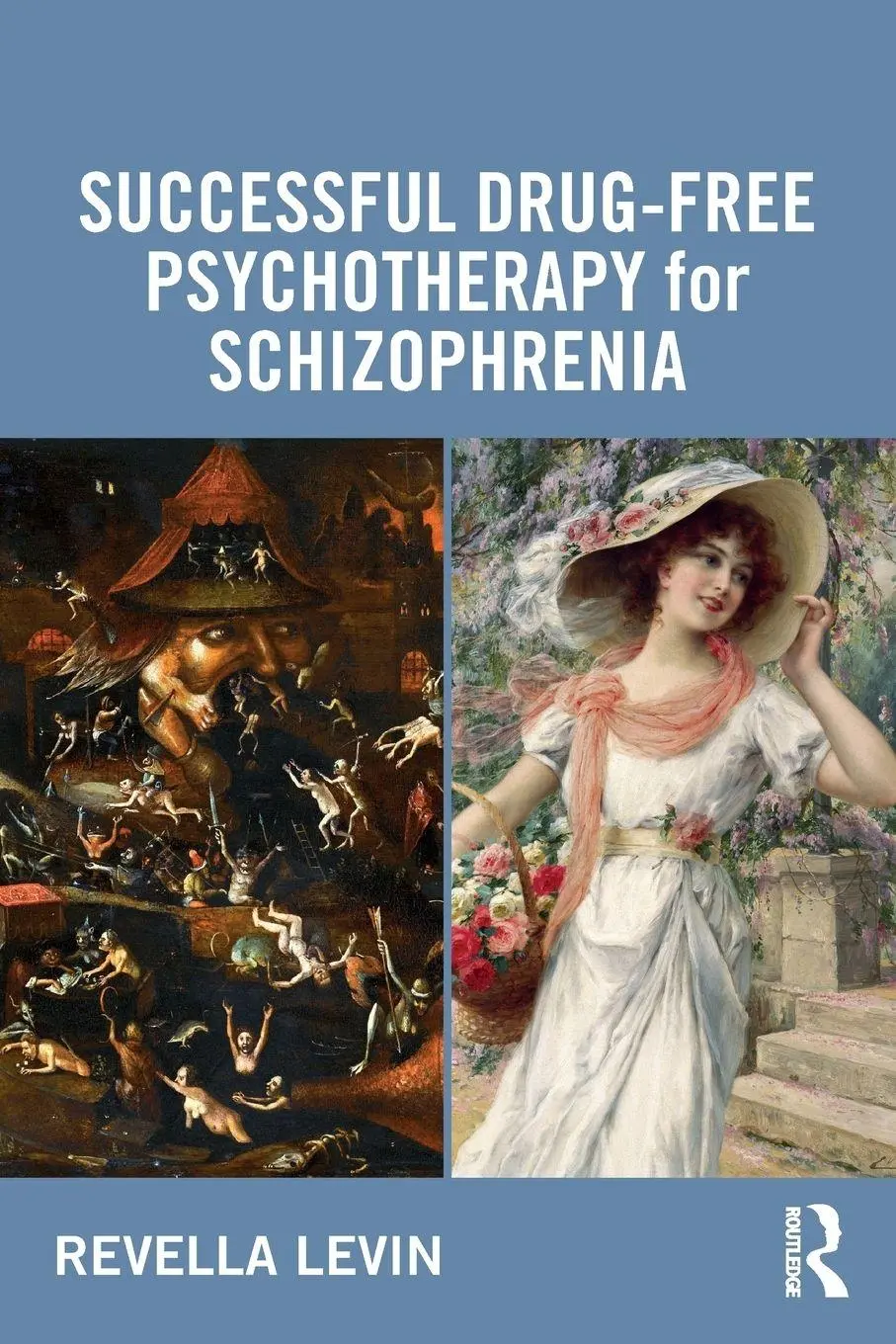 Cover: 9780815376262 | Successful Drug-Free Psychotherapy for Schizophrenia | Revella Levin