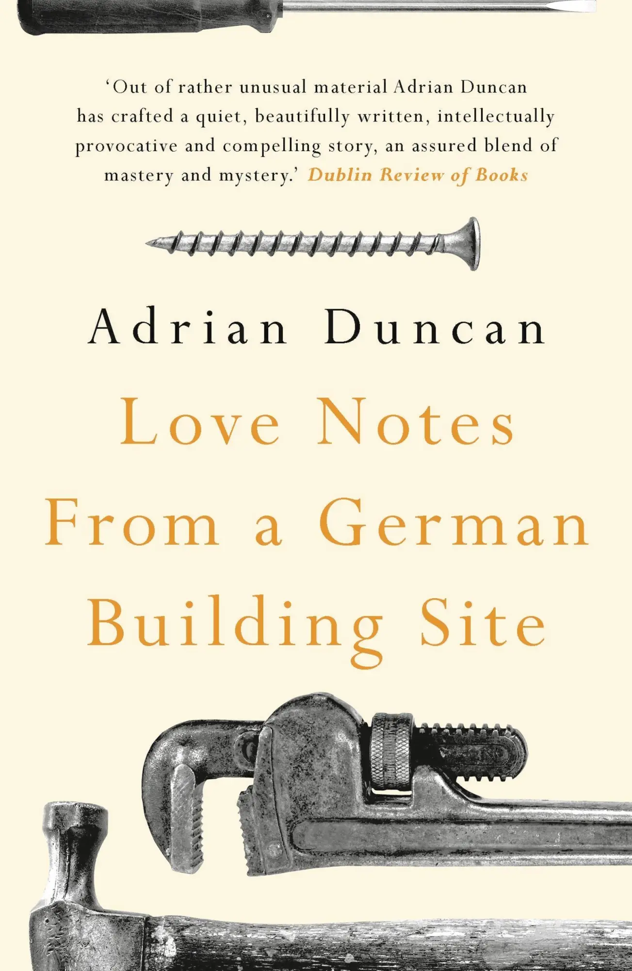 Cover: 9781789546262 | Love Notes from a German Building Site | Adrian Duncan | Taschenbuch