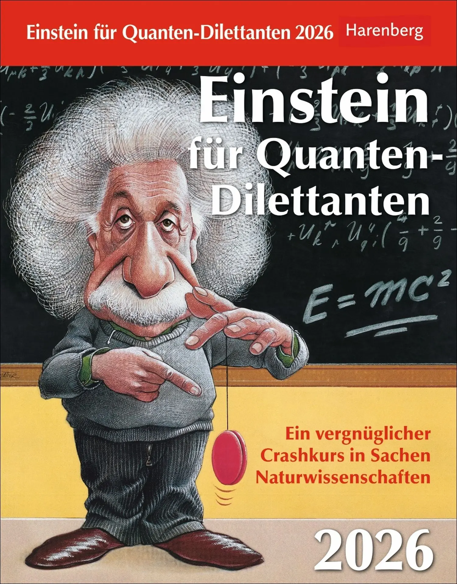 Cover: 9783840036262 | Einstein für Quanten-Dilettanten Tagesabreißkalender 2026 - Ein...