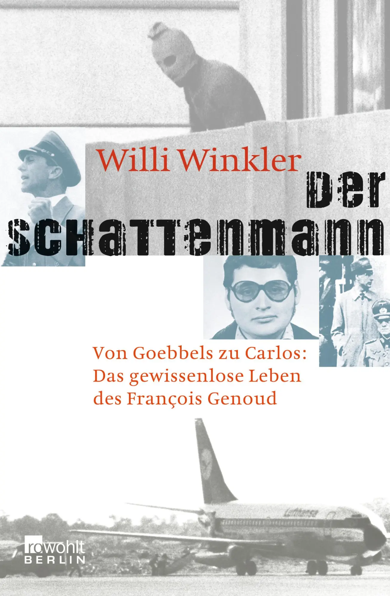 Cover: 9783871346262 | Der Schattenmann | Willi Winkler | Buch | Lesebändchen | 352 S. | 2011