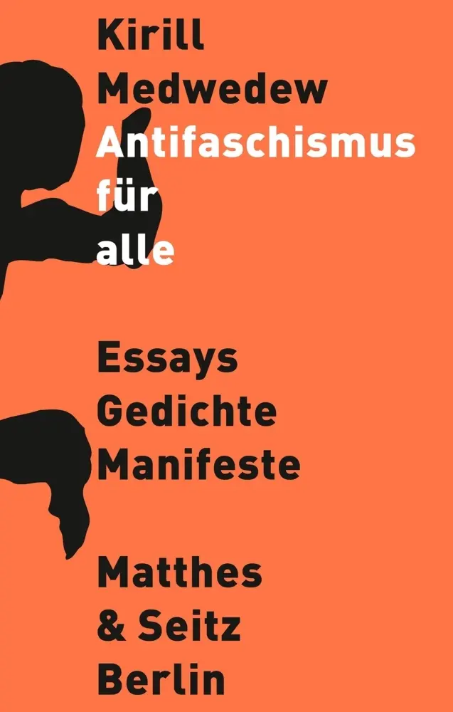 Cover: 9783957576262 | Antifaschismus für alle | Essays, Gedichte, Manifeste | Medvedev