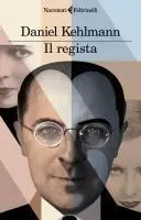 Cover: 9788807036262 | Il regista | Daniel Kehlmann | Taschenbuch | I narratori | Italienisch